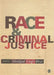 Race and Criminal Justice by Hindpal Singh