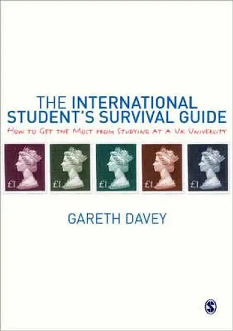 The International Student's Survival Guide by Gareth Davey