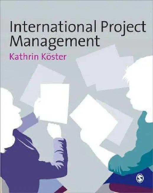 International Project Management by Kathrin Koster
