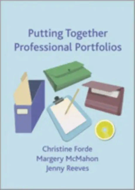Putting Together Professional Portfolios by Christine