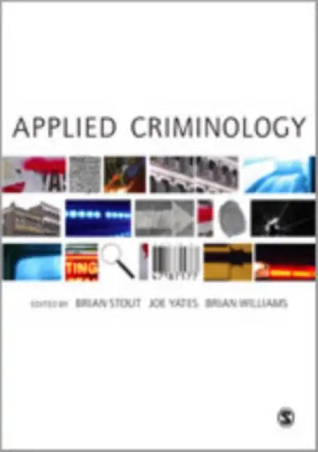 Applied Criminology by Brian