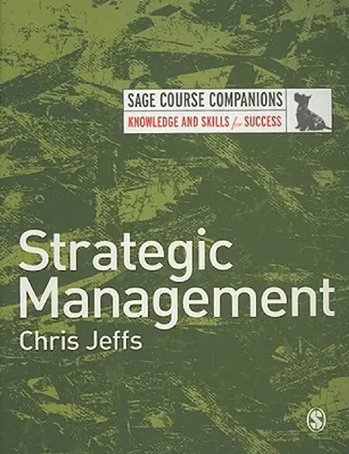 Strategic Management by Chris Jeffs