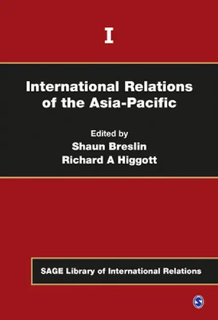 International Relations of the Asia-Pacific by Shaun
