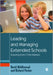 Leading and Managing Extended Schools: Ensuring Every Child Matters by David