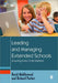 Leading and Managing Extended Schools by Middlewood