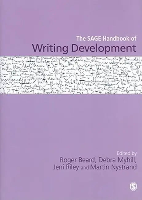 The SAGE Handbook of Writing Development by Roger Beard