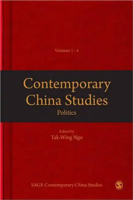 Contemporary China Studies 1: Politics by Tak-Wing Ngo