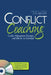 Conflict Coaching: Conflict Management Strategies and Skills for the Individual [With CDROM] by Tricia S. Jones