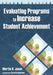Evaluating Programs to Increase Student Achievement by Martin H
