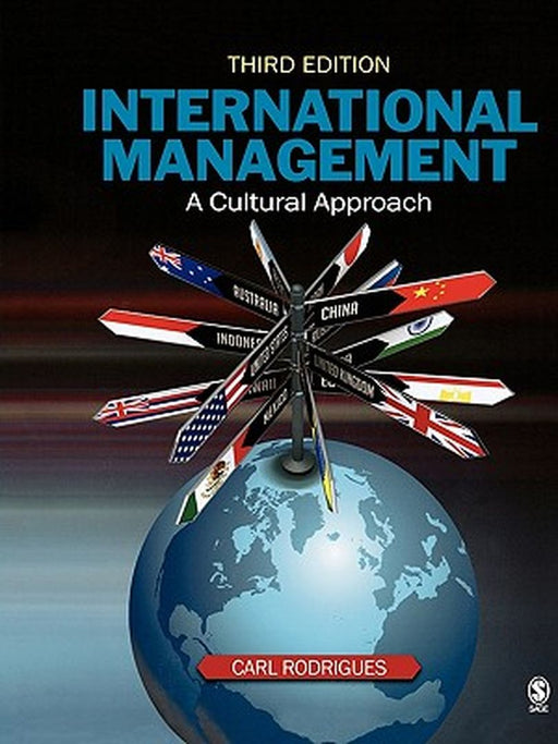 International Management: A Cultural Approach by Carl Rodrigues