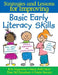Strategies and Lessons for Improving Basic Early Literacy Skills by Bob Algozzine, Mary Beth Marr, Tina McClanahan