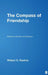 The Compass of Friendship: Narratives, Identities, and Dialogues by William K. Rawlins