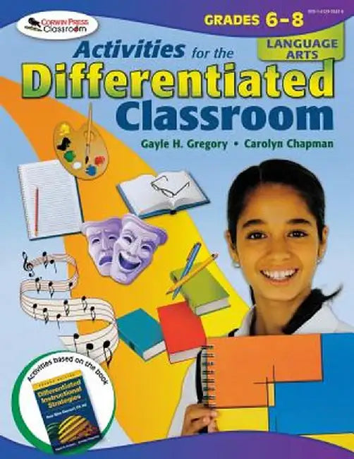 Activities for the Differentiated Classroom: Language Arts Grades 6-8 by Gayle H. Gregory