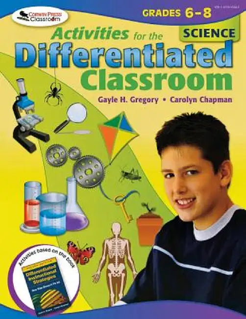 Activities for the Differentiated Classroom: Science Grades 6-8 by Gayle H. Gregory