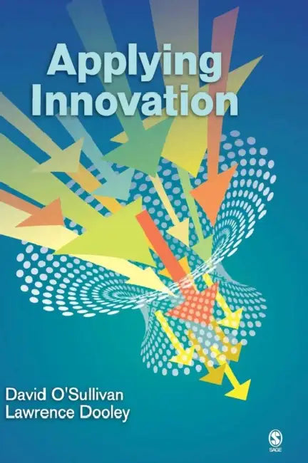 Applying Innovation by David O'Sullivan, Lawrence Dooley