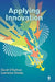 Applying Innovation by David O'Sullivan, Lawrence Dooley