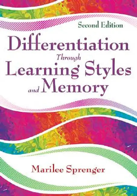 Differentiation Through Learning Styles and Memory by Marilee Sprenger