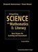 Integrating Science with Mathematics & Literacy: New Visions for Learning and Assessment by Elizabeth Hammerman