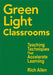 Green Light Classrooms: Teaching Techniques That Accelerate Learning by Rich Allen
