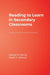 Reading to Learn in Secondary Classrooms: Increasing Comprehension and Understanding by Daniel M. Perna, Sarah F. Mahurt