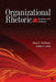 Organizational Rhetoric: Situations and Strategies by Mary F. Hoffman