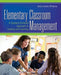 Elementary Classroom Management: A Student-Centered Approach to Leading and Learning by Kerry Curtiss Williams