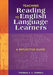 Teaching Reading to English Language Learners: A Reflective Guide by Thomas S. C. Farrell