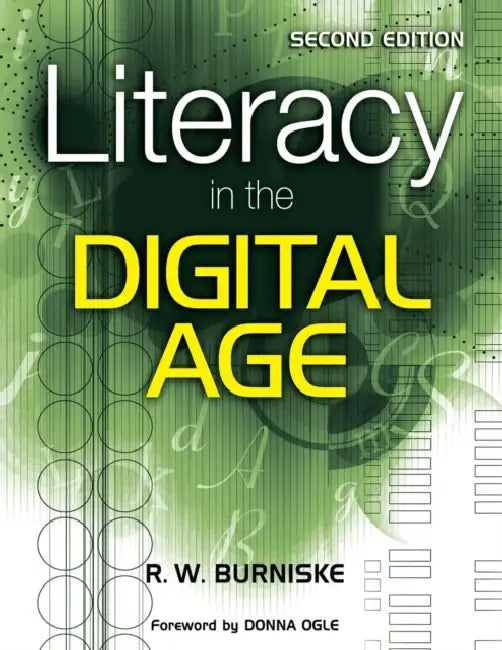 Literacy in the Digital Age by R. W. Burniske