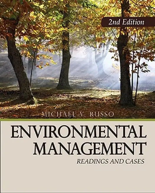 Environmental Management: Readings and Cases by Michael V. Russo