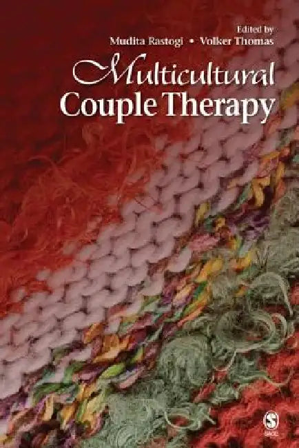 Multicultural Couple Therapy by Mudita Rastogi, Volker Thomas