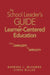 The School Leader′s Guide to Learner-Centered Education: From Complexity to Simplicity by Barbara L. McCombs, Lynda Miller