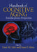 Handbook of Cognitive Aging: Interdisciplinary Perspectives by Scott M. Hofer, Duane F. Alwin