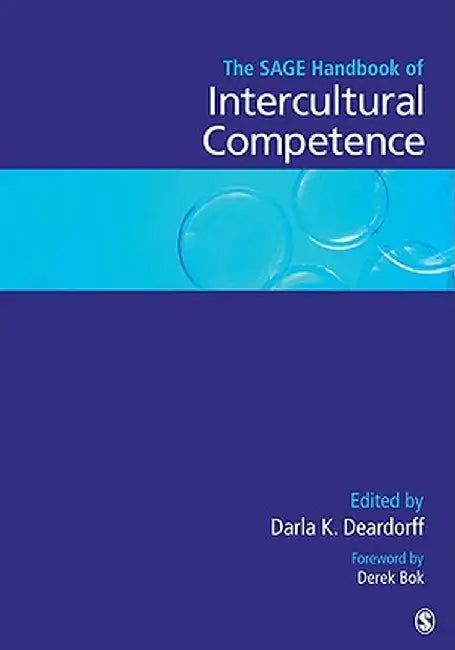 The SAGE Handbook of Intercultural Competence by Darla K. Deardorff