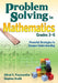 Problem Solving in Mathematics, Grades 3-6: Powerful Strategies to Deepen Understanding by Alfred S. Posamentier, Stephen Krulik