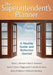 The Superintendent′s Planner: A Monthly Guide and Reflective Journal by Gloria L. Johnston