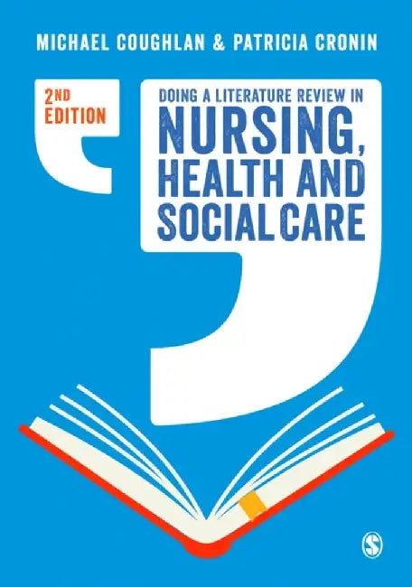 Doing a Literature Review in Nursing, Health and Social Care by Michael