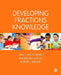 Developing Fractions Knowledge by Amy J. Hackenberg