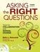 Asking the Right Questions: Tools for Collaboration and School Change by Edie L