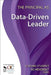 The Principal as Data-Driven Leader by Ontario Principals' Council