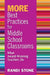 MORE Best Practices for Middle School Classrooms: What Award-Winning Teachers Do by Randi Stone