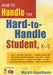How to Handle the Hard-to-Handle Student, K-5 by Maryln Appelbaum