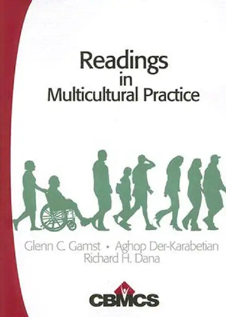 Readings in Multicultural Practice by Glenn C. Gamst