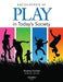 Encyclopedia of Play in Today's Society by Rodney P