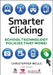 Smarter Clicking: School Technology Policies That Work! by Christopher Wells