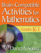 Brain-Compatible Activities for Mathematics, Grades K-1 by David a. Sousa