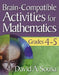Brain-Compatible Activities for Mathematics, Grades 4-5 by David a. Sousa