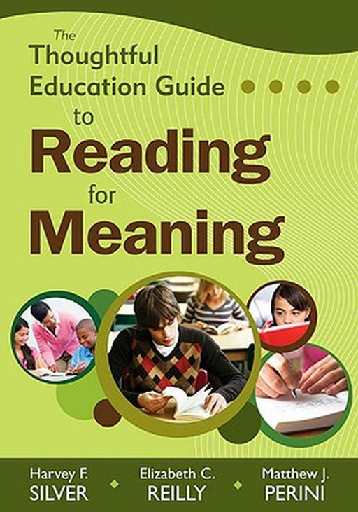 The Thoughtful Education Guide to Reading for Meaning by Harvey F