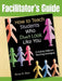 How to Teach Students Who Don't Look Like You: Culturally Relevant Teaching Strategies (Facilitator's Guide) by Bonnie M. Davis
