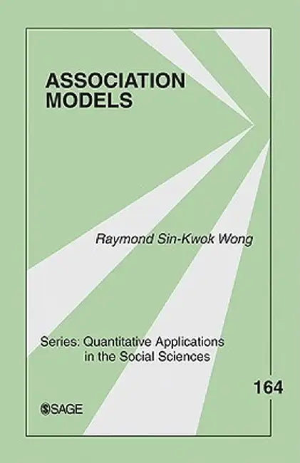 Association Models by Raymond Sin-Kwok Wong