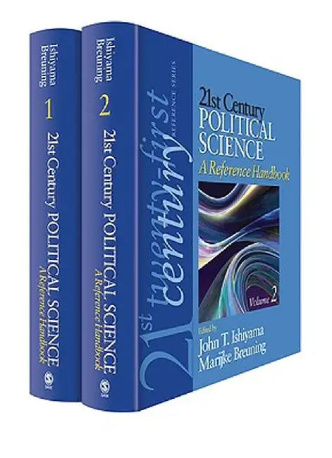 21st Century Political Science: A Reference Handbook by John T